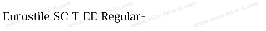 Eurostile SC T EE Regular字体转换